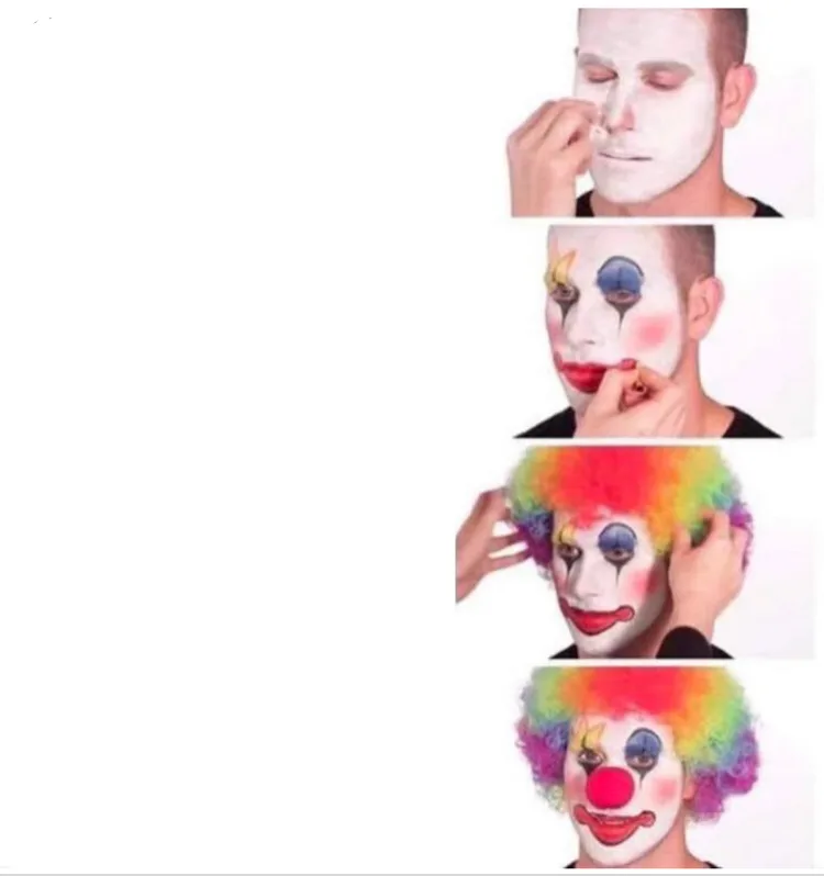 Clown Applying Makeup meme: passes 98% of fake hotel reviews; says matching code doesn't match; calls 81% of storage blocks failed; quality control