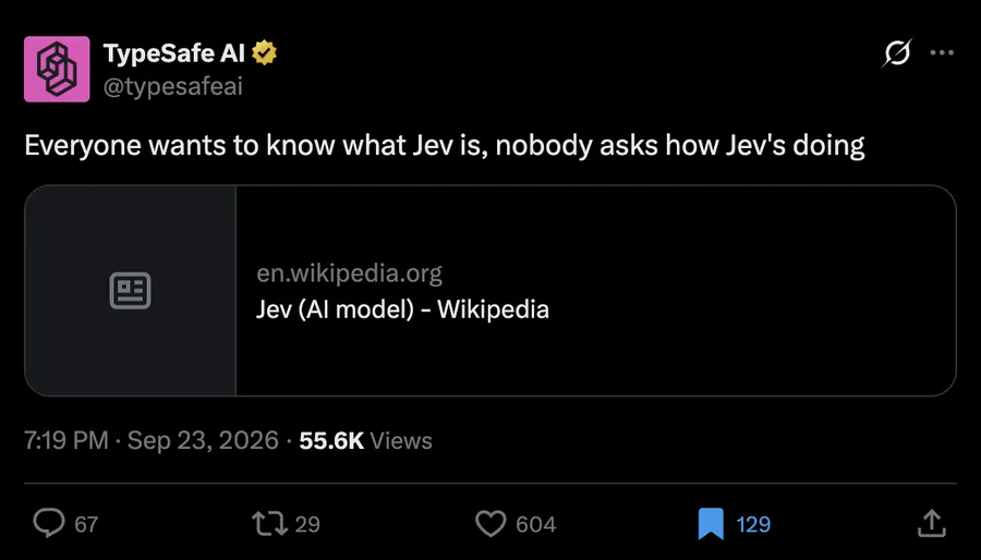 Tweet from @typesafeai: Everyone wants to know what Jev is, nobody asks how Jev's doing